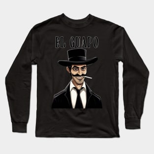 El Guapo Long Sleeve T-Shirt